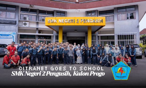 DEKATKAN SISWA DENGAN INDUSTRI, CITRANET KUNJUNGI SMKN 2 PENGASIH KULON PROGO